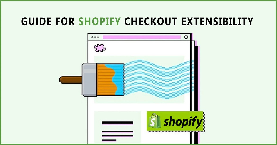 Guide-for-Shopify-Checkout-Extensibility Guide-for-Shopify-Checkout-Extensibility